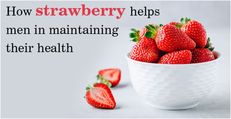 How strawberry helps men in maintaining their health